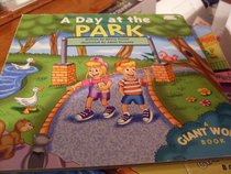 A Day at the Park (A Giant Word Book)
