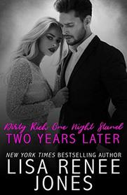 Dirty Rich One Night Stand: Two Years Later (Cat & Reese)