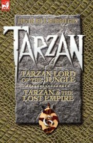 Tarzan Volume Six: Tarzan, Lord of the Jungle & Tarzan and the Lost Empire