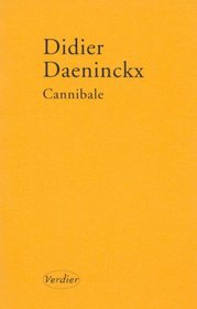 Cannibale: Recit (French Edition)