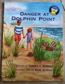 Danger at Dolphin Point (Spotlight books)