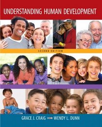 Understanding Human Development (2nd Edition)