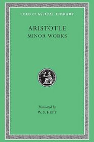 Minor Works (Loeb Classical Library)