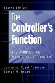 The Controller's Function : The Work of the Managerial Accountant