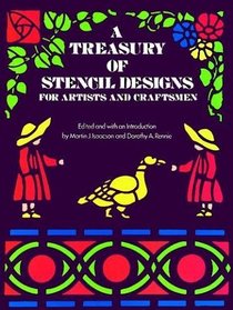 A Treasury of Stencil Designs for Artists and Craftsmen (Dover Books on Nature)