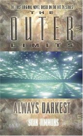 The Outer Limits : Always Darkest