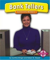 Bank Tellers (Community Workers)