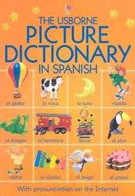 The Usborne Picture Dictionary in Spanish (Picture Dictionaries)