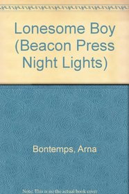 Lonesome Boy (Beacon Press Night Lights)