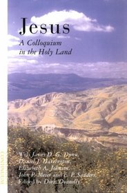 Jesus: A Colloquium in the Holy Land