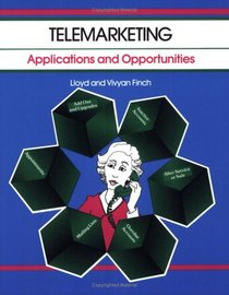 Crisp: Telemarketing: Applications and Opportunities (A Fifty-Minute Series Book)