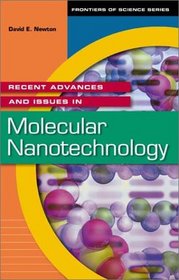 Recent Advances and Issues in Molecular Nanotechnology: