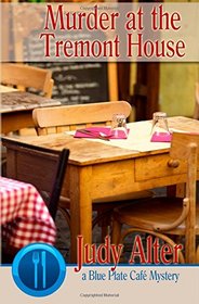 Murder at the Tremont House (Blue Plate Caf Mysteries) (Volume 2)