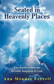Seated in Heavenly Places