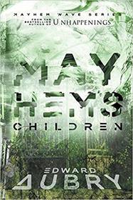 Mayhem's Children (Mayhem Wave) (Volume 3)