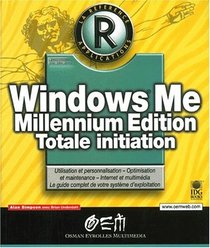 Windows Me, Millennium edition, totale initiation