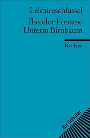 Unterm Birnbaum. Lektreschlssel