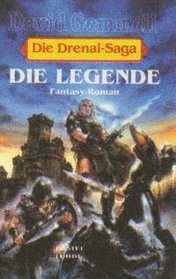 Die Drenai- Saga 1. Die Legende.