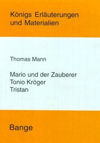 Tristan - Tonio Kroger - Mario und der Zauberer