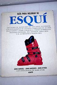 Guia Para Mejorar Su Esqui (Spanish Edition)