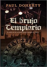El brujo Templario (The Templar Magician) (Templars, Bk 2) (Spanish Edition)