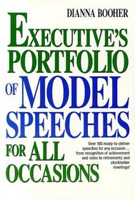 Executive's Portfolio of Model Speeches for All Occasions (Business Classics (Paperback Prentice Hall))