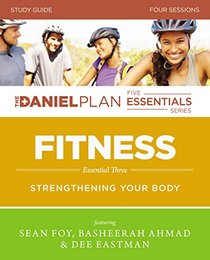 Fitness Study Guide with DVD: Strengthening Your Body (The Daniel Plan Essentials Series)