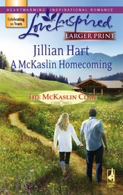 A McKaslin Homecoming (Steeple Hill Love Inspired (Large Print))