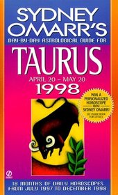 Sydney Omarr's Day-By-Day Astrological Guides for Taurus 1998: April 20-May 20 (Serial)