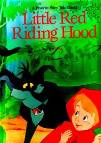 Little Red Riding Hood: Fairy Tale