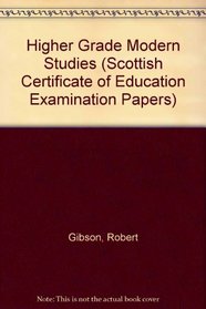 Higher Grade Modern Studies (Scottish Certificate of Education Examination Papers)
