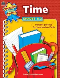 Time Grades 1-2 (Practice Makes Perfect Series)