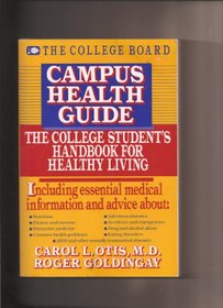 Campus Health Guide: The College Student's Handbook for Healthy Living