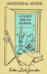 Ancestral Notes: A Family Dream Journal