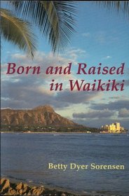 Born and Raised in Waikiki