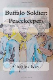 Buffalo Soldier: Peacekeepers