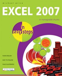Excel 2007 in Easy Steps (In Easy Steps)
