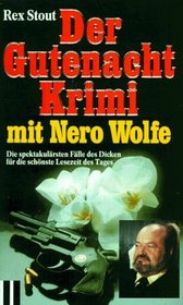 Der Gutenacht Krimi mit Nero Wolfe (German Edition)