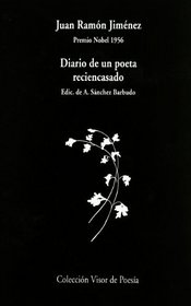 Diario de un poeta reciencasado (Coleccion Visor de poesia) (Spanish Edition)