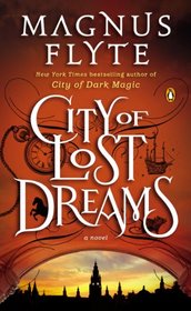 City of Lost Dreams (City of Dark Magic, Bk 2)