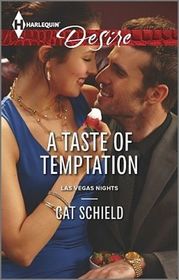 A Taste of Temptation (Las Vegas Nights) (Harlequin Desire, No 2314)