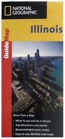 Illinois - Guide (National Geographic Guidemap for States)