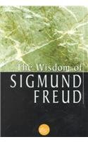 The Wisdom Of Sigmund Freud (Wisdom Library)