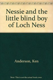 Nessie and the little blind boy of Loch Ness