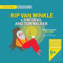 Rip Van Winkle and The Devil and Tom Walker (PlainTales Classics)