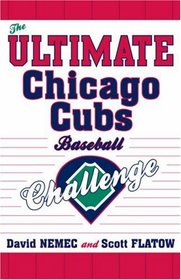 The Ultimate Chicago Cubs Baseball Challenge