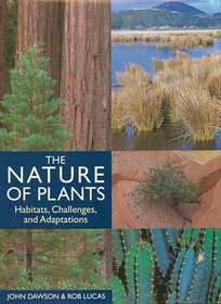 The Nature of Plants: Habitats, Challenges and Adaptions