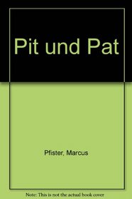 Pit und Pat (German Edition)