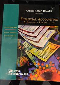Annual Report Booklet to accompany Financial Accounting (Annual Report Booklet to accompany Financial Accounting - A Business Perspective)