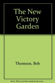 The New Victory Garden